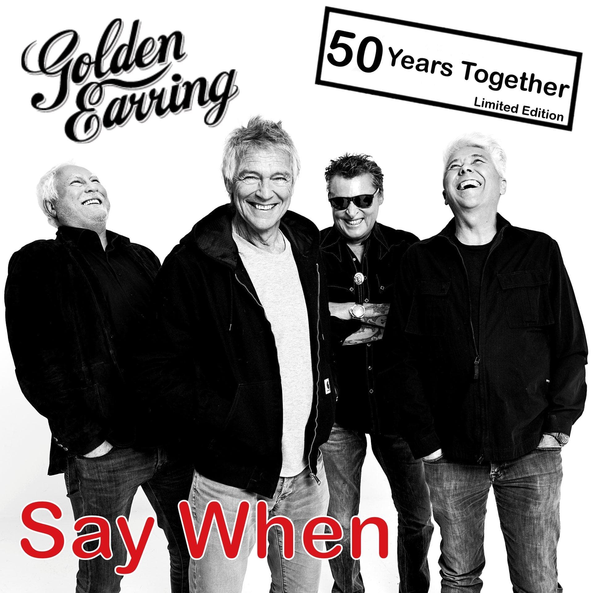 Golden Earring – Say When