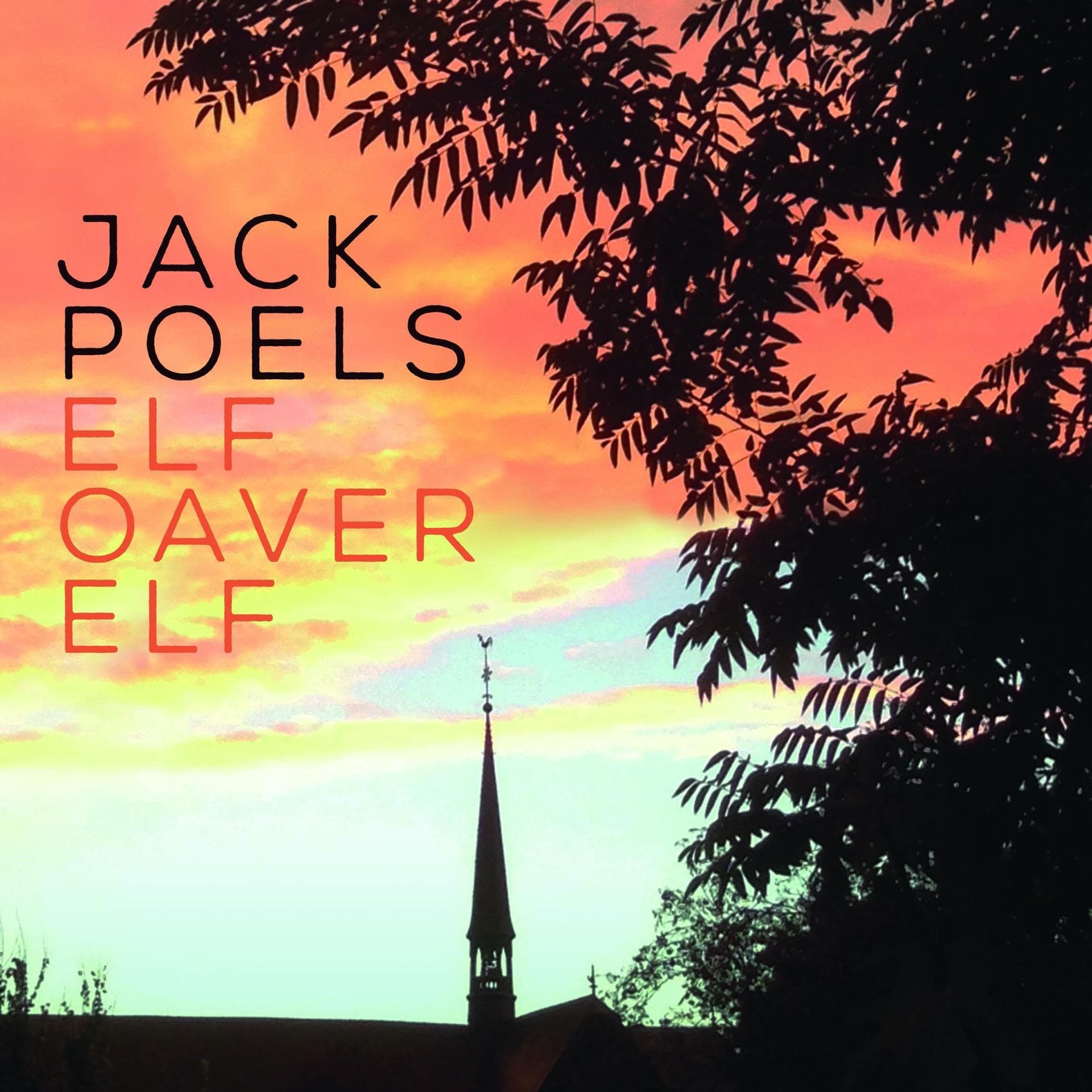 Jack Poels – Elf Oaver Elf