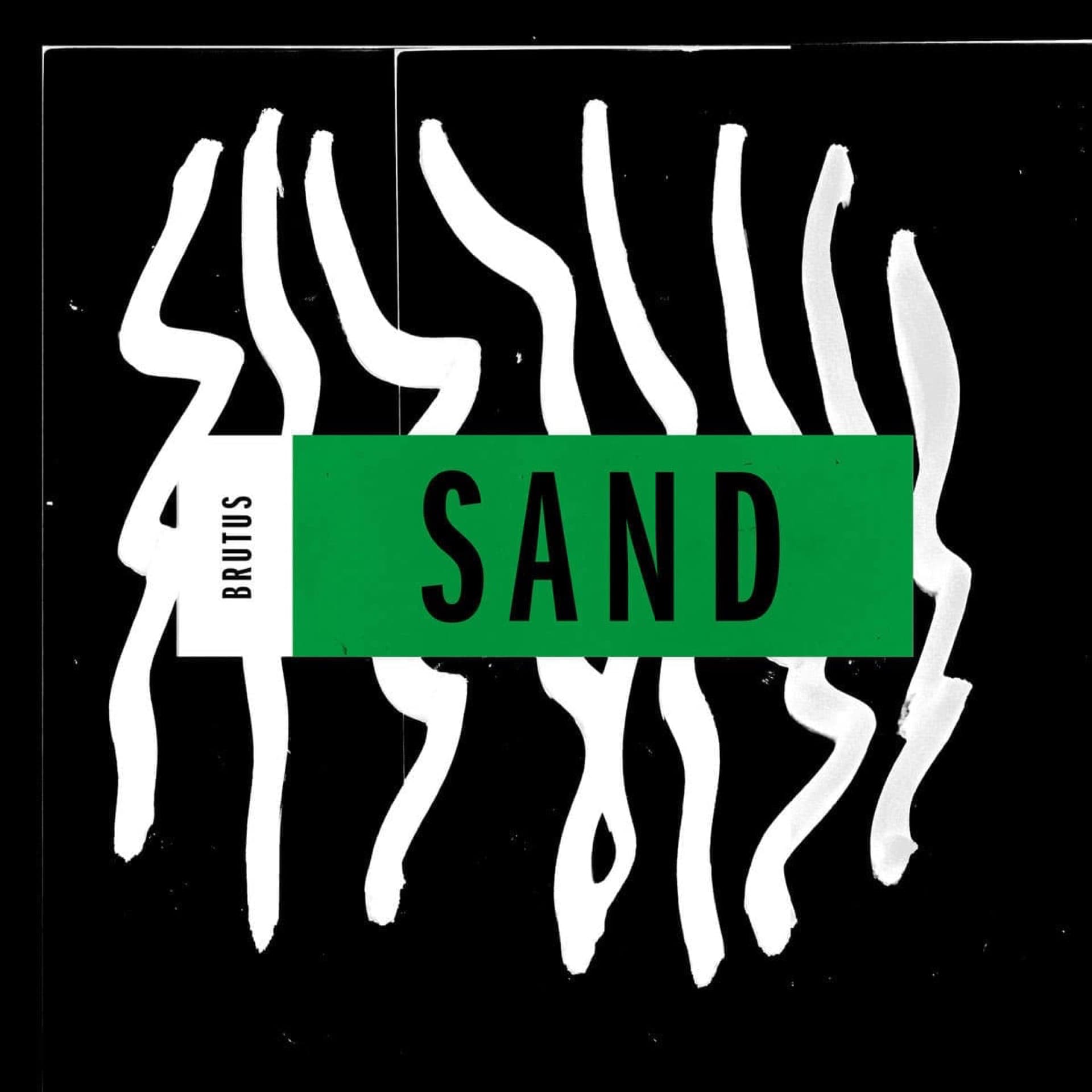 Brutus – Sand