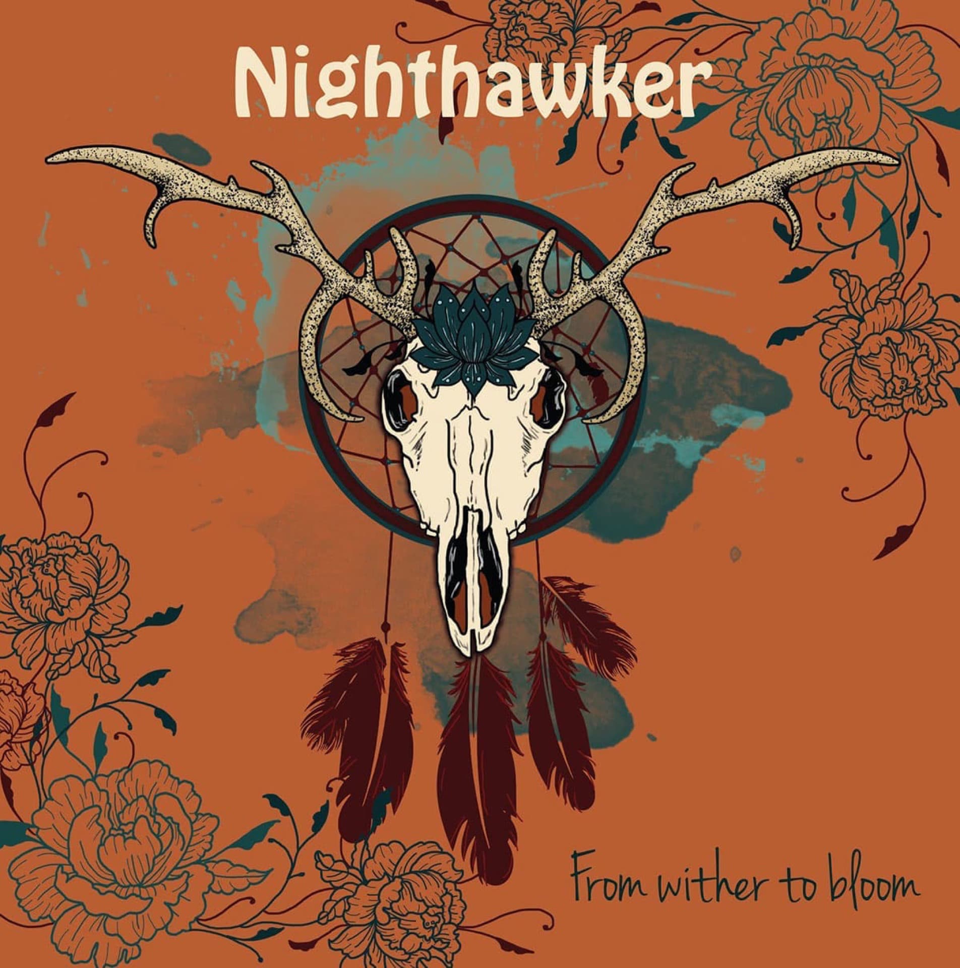 Nighthawker – From Wither To Bloom