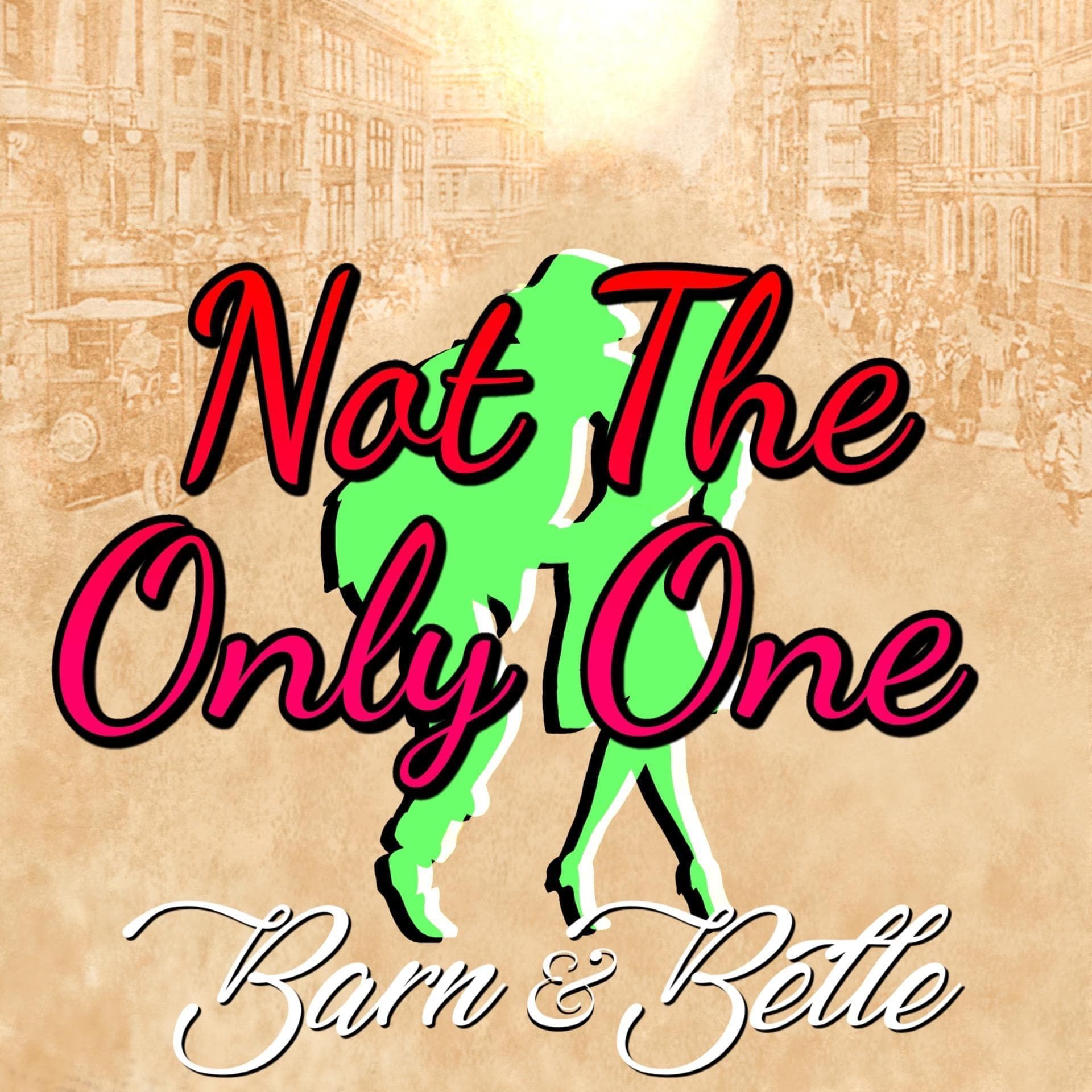 Barn & Belle – Not The Only One
