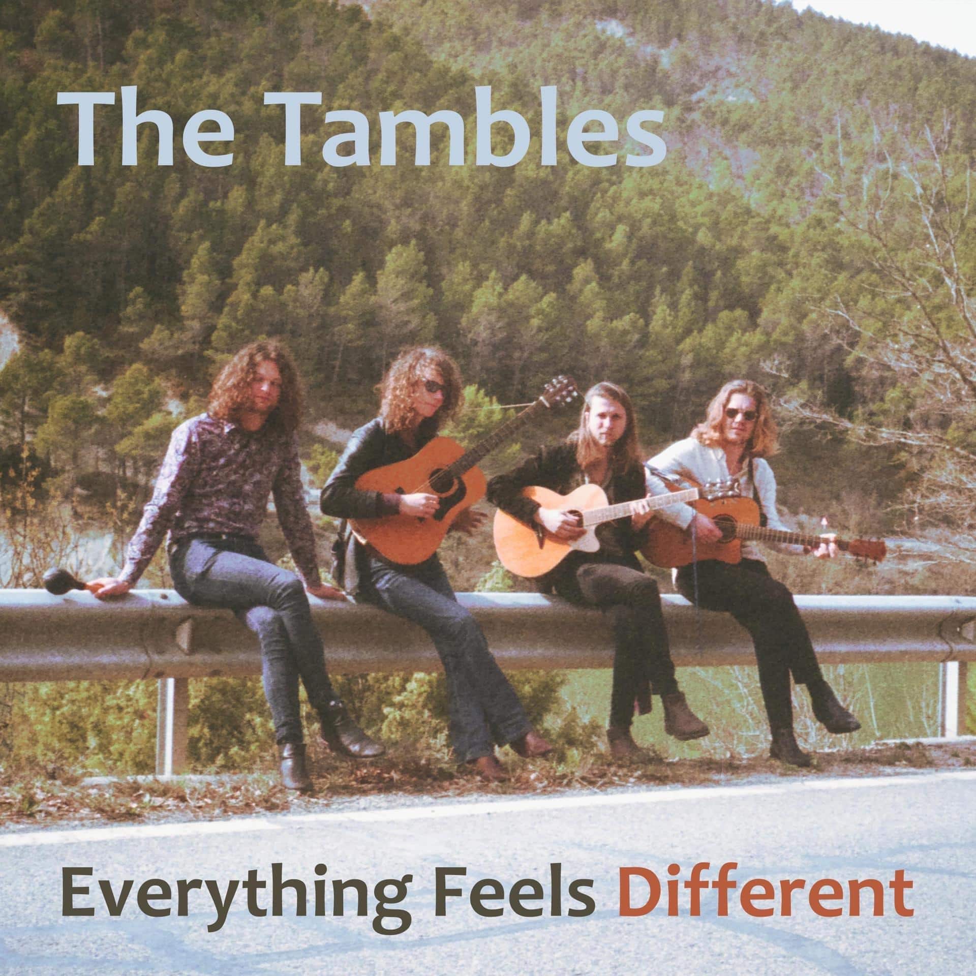 The Tambles – Everything Feels Different