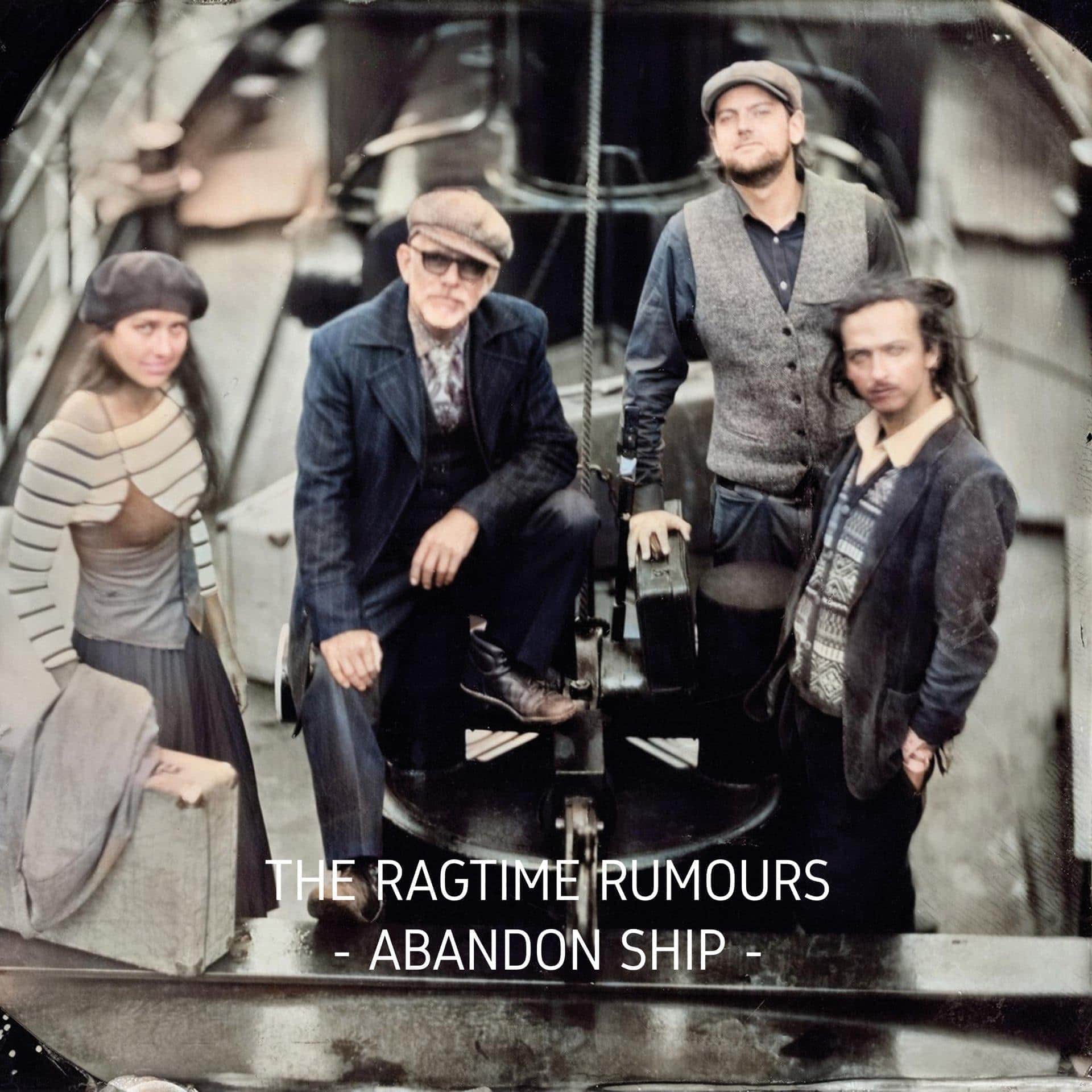The Ragtime Rumours – Abandon Ship