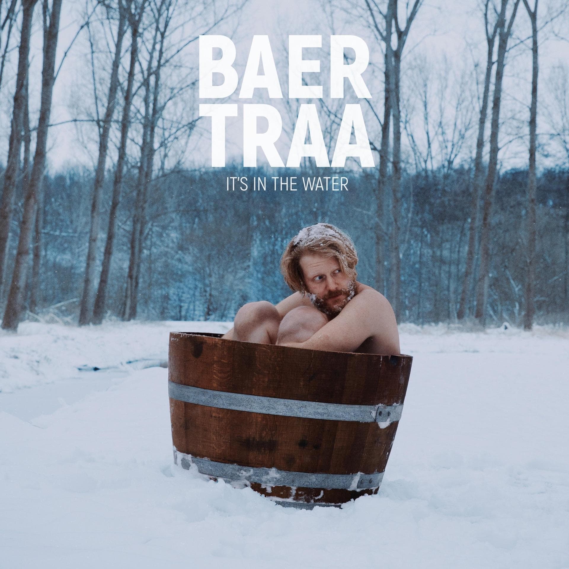 Baer Traa – It’s In The Water