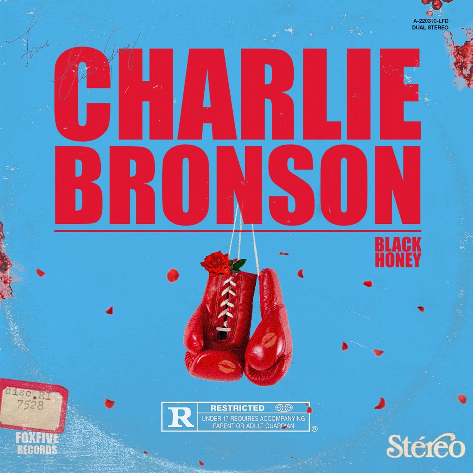 Black Honey – Charlie Bronson