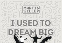 Martin Sillen – I Used To Dream Big