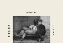 Iguana Death Cult – Tiny Tears