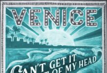 Venice – Can’t Get It Out Of My Head