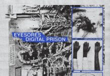 Eyesores – Digital Prison